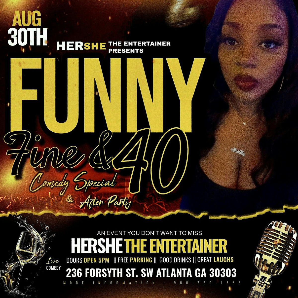 Funny Fine & 40, 30 August | Event in Atlanta | AllEvents
