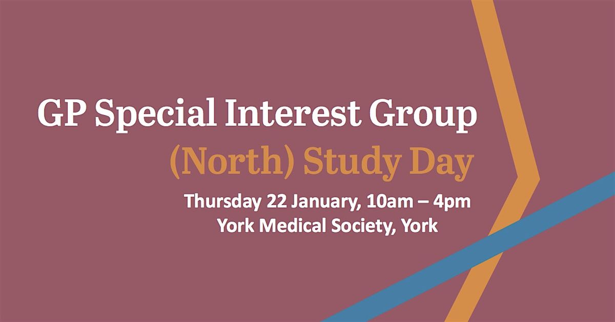 GP Special Interest Group (SIG) Creative Health (North) Study Day, 22 January | Event in York | AllEvents