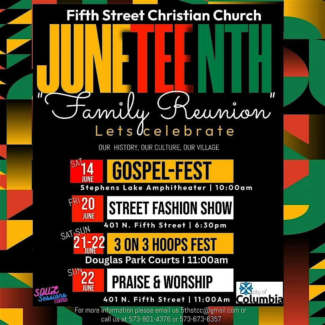 5th Street Christian Church Presents: "Family Reunion": JUNETEENTH, 14 June | Event in Columbia