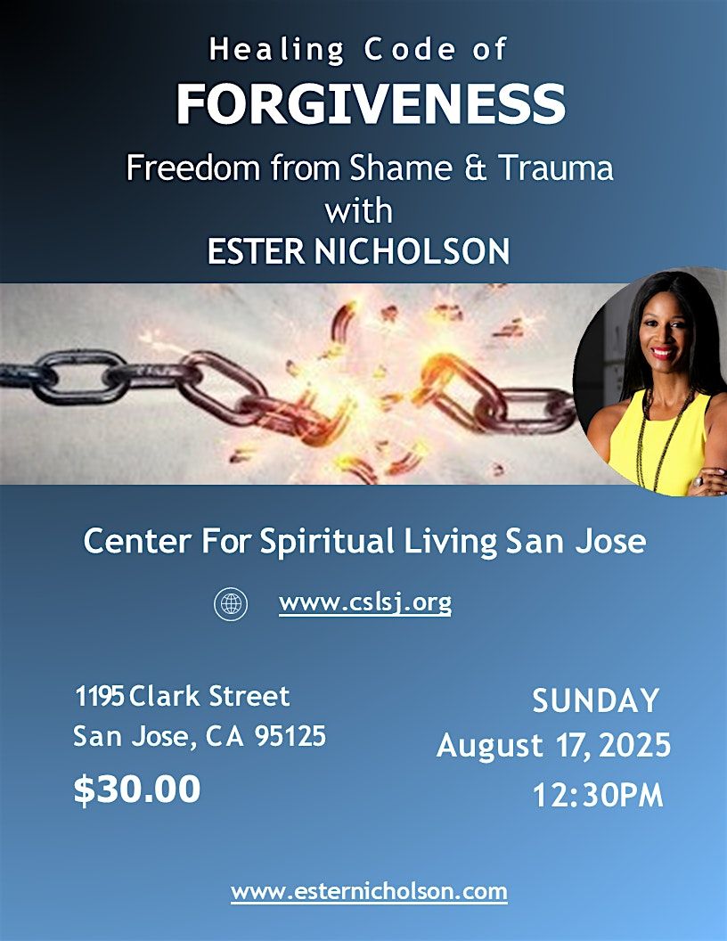 The Healing Code of Forgiveness: Freedom From Shame and Trauma, 17 August | Event in San Jose | AllEvents