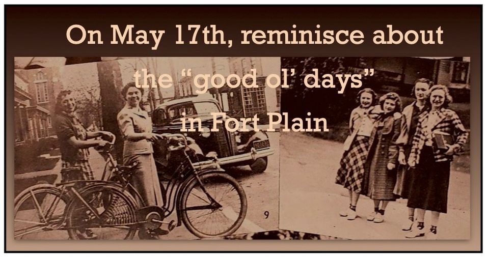 Revisit the past during special video presentation at the Fort Plain ...