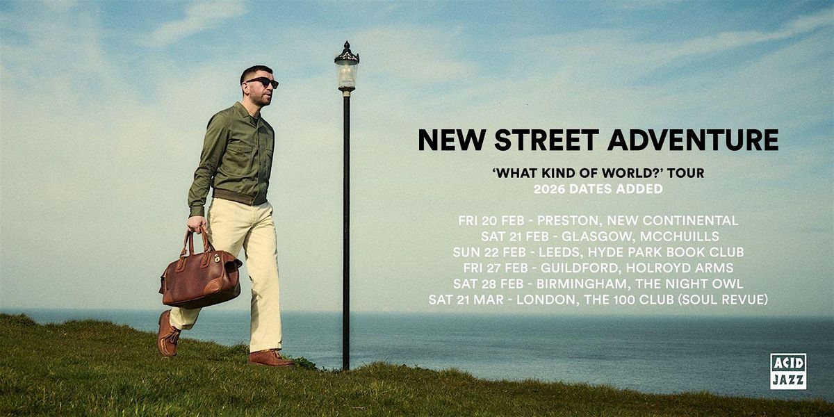 New Street Adventure return to the 100 Club!, 21 March | Event in London | AllEvents