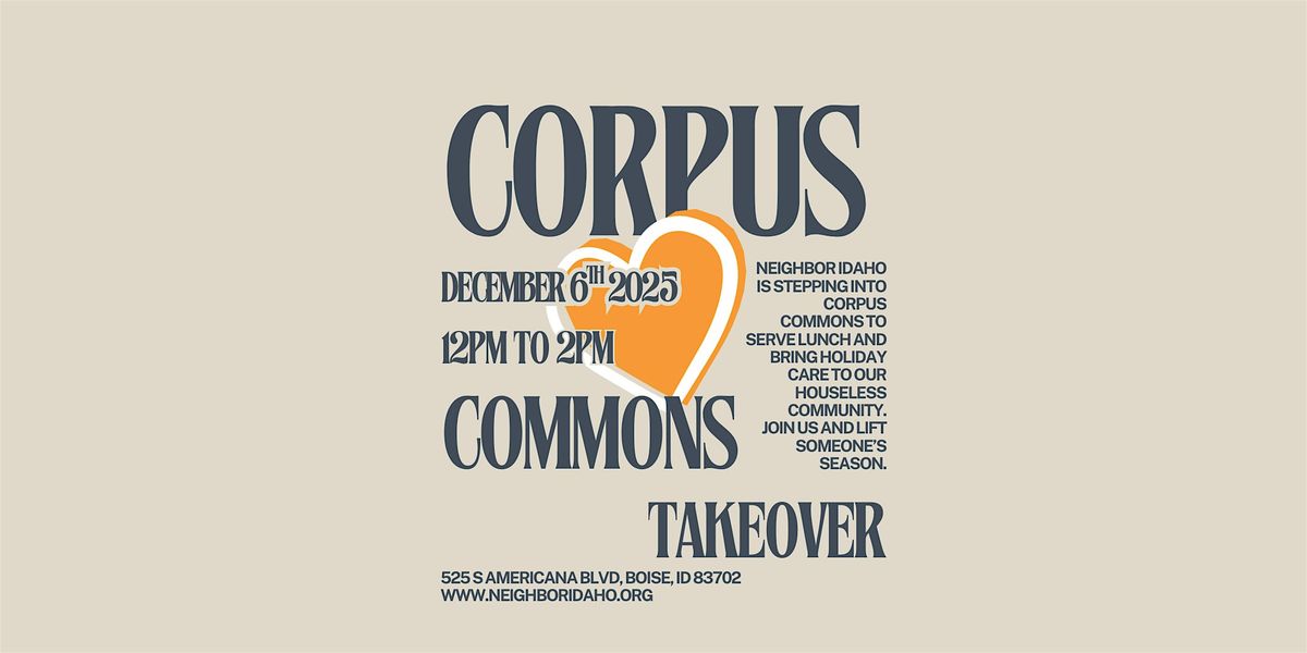 Neighbor Idaho X Corpus Commons Takeover, 6 December | Event in Boise | AllEvents