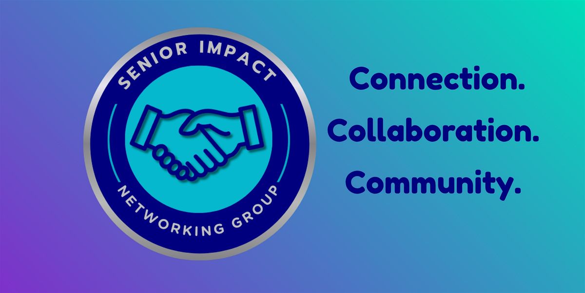 Senior Impact Networking Group, 14 July | Event in Denver | AllEvents