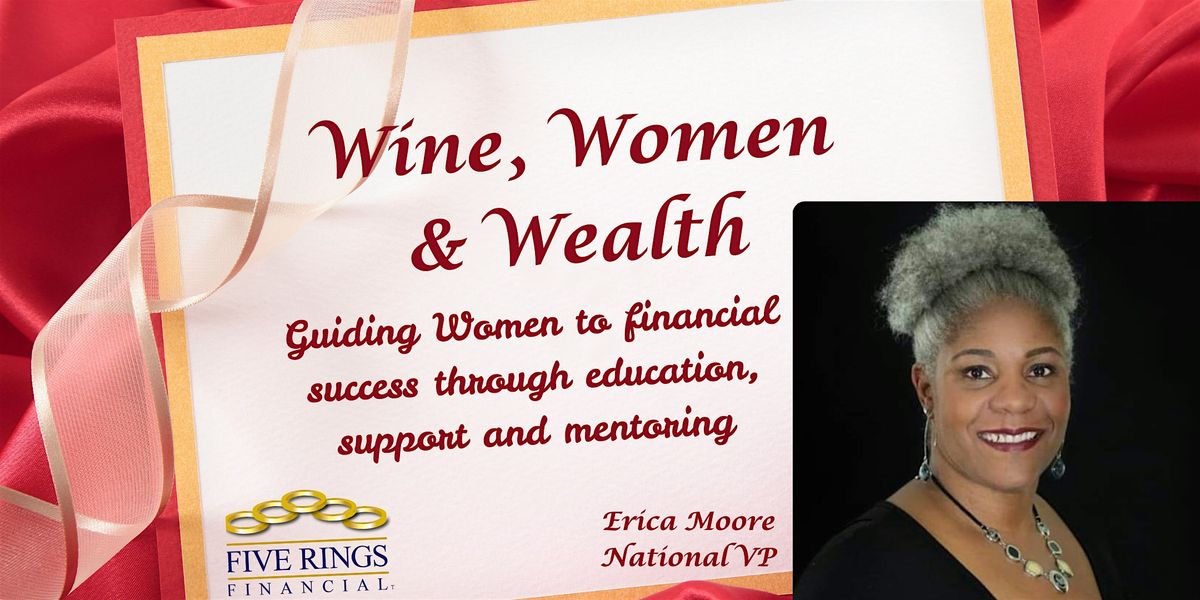 Wine, Women & Wealth® - Woodbridge VA, 25 August | Event in Woodbridge | AllEvents
