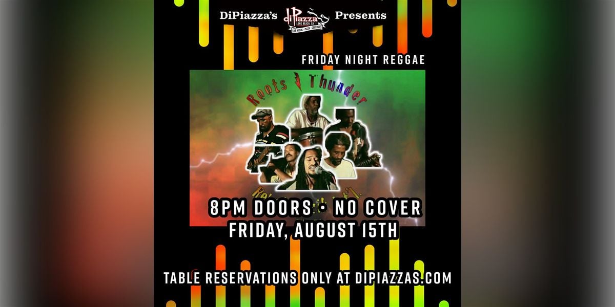 Friday Night Reggae:  Zeebo and the Roots and Thunder Band | Event in Long Beach | AllEvents