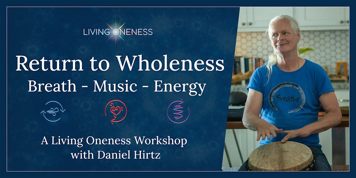 Return to Wholeness - A Breath, Music & Energy Workshop | Event in Laredo | AllEvents