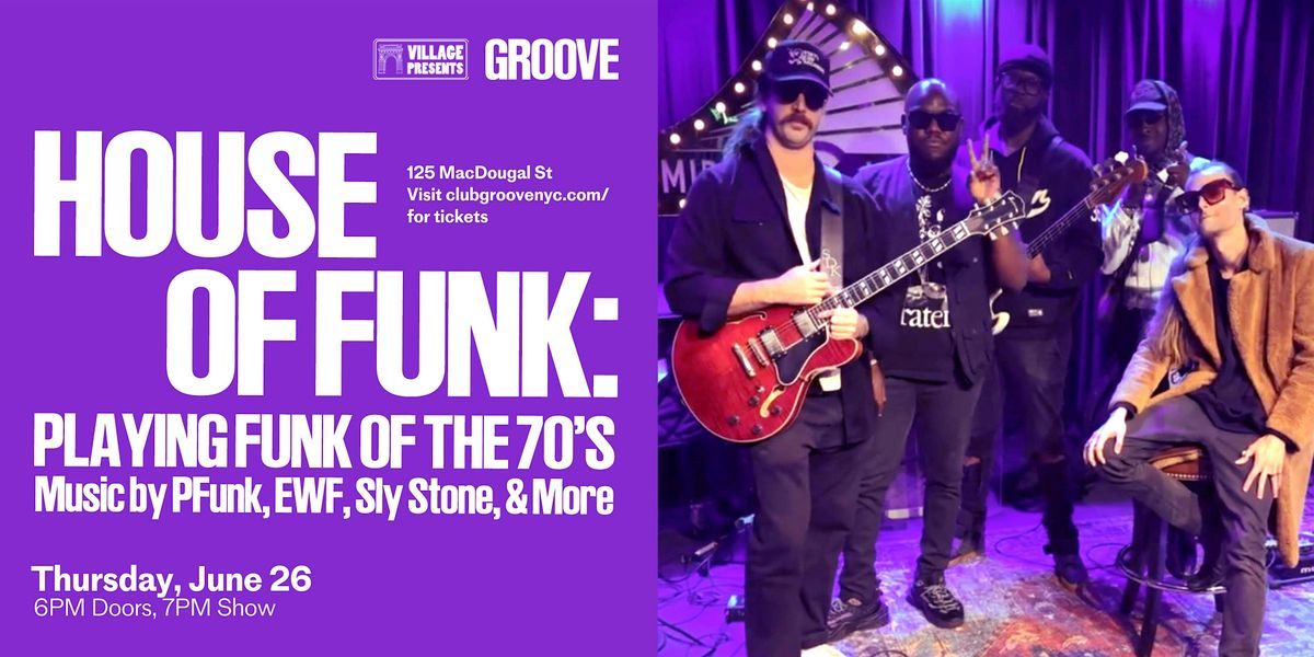 House of Funk, 26 June | Event in New York | AllEvents