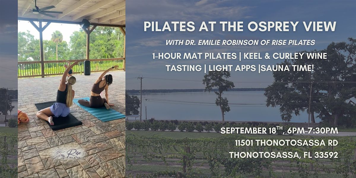 Pilates & Wine Tasting at The Osprey View, 18 September | Event in Thonotosassa | AllEvents