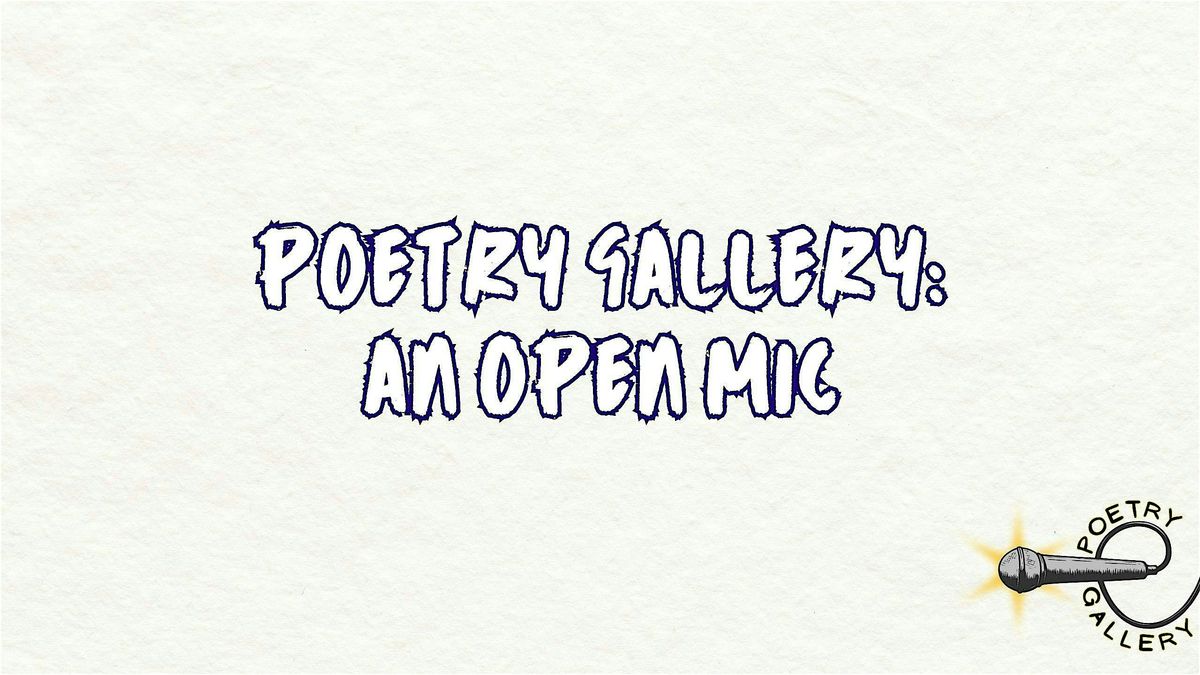 Poetry Gallery: An Open Mic, 22 June | Event in Mount Rainier | AllEvents