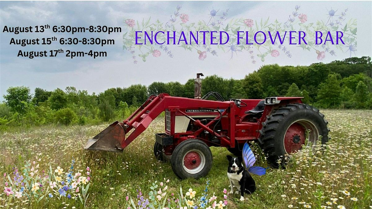 Enchanted Flower Bar | Event in Valley City | AllEvents