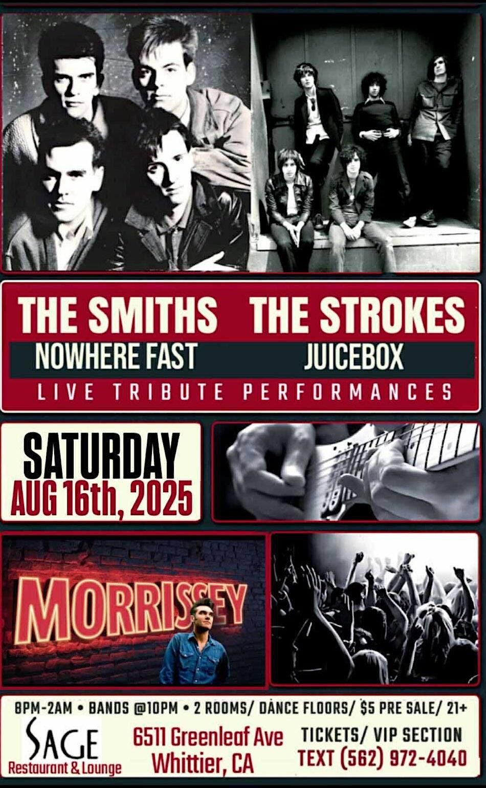 THE SMITHS / THE STROKES TRIBUTE BANDS/ $5 TICKETS SPECIAL, SAT 8/16, 16 August | Event in Whittier | AllEvents