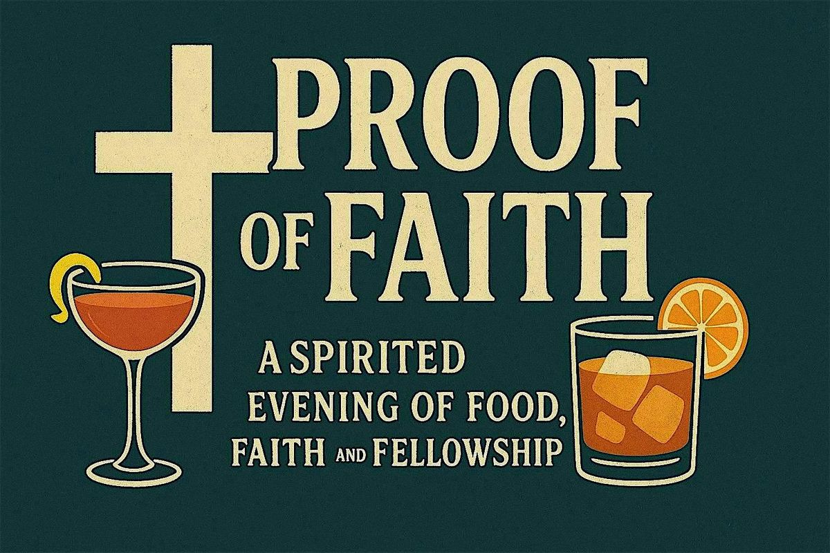 Proof of Faith: A Spirited Evening of Food, Faith and Fellowship, 16 January | Event in Saint Charles | AllEvents