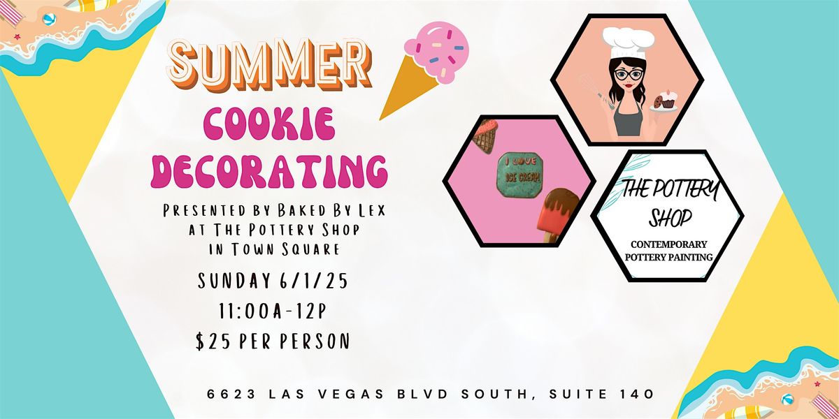 Summer Themed Cookie Decorating (and Pottery Painting!), 1 June | Event in Las Vegas | AllEvents