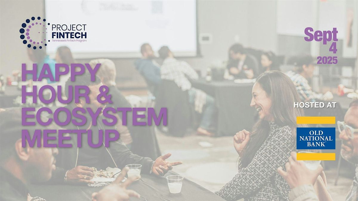 Project FinTech Ecosystem Meetup, 4 September | Event in Nashville | AllEvents