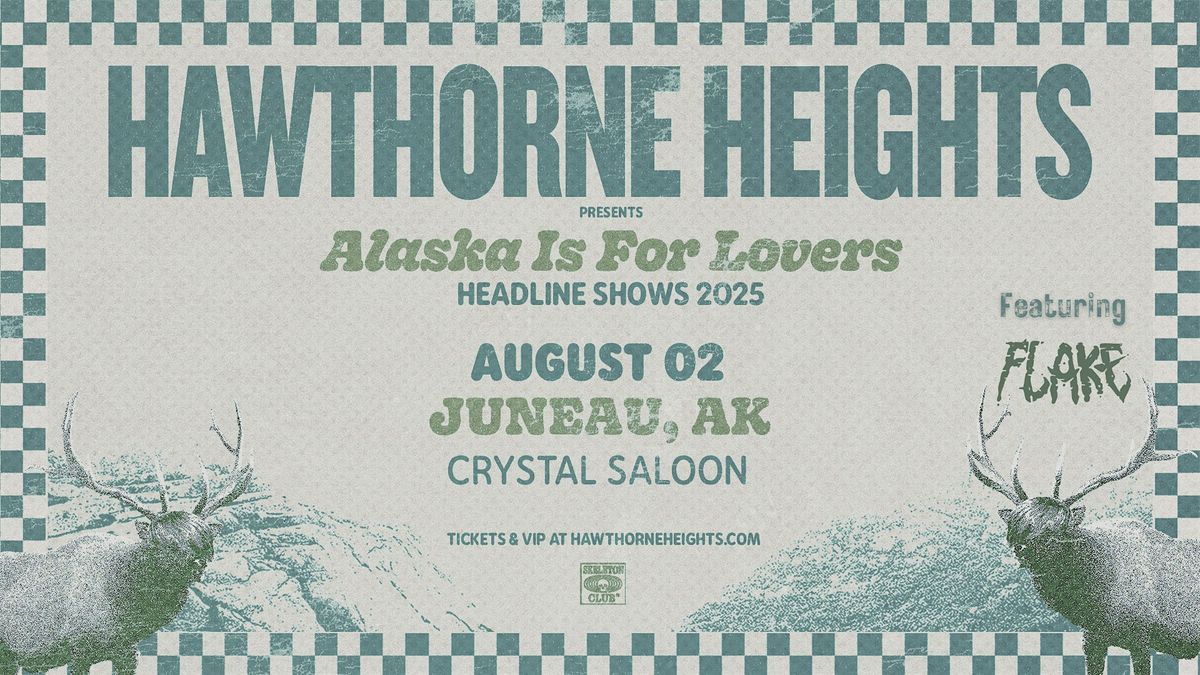 Hawthorne Heights Ft. Flake, 2 August | Event in Juneau | AllEvents