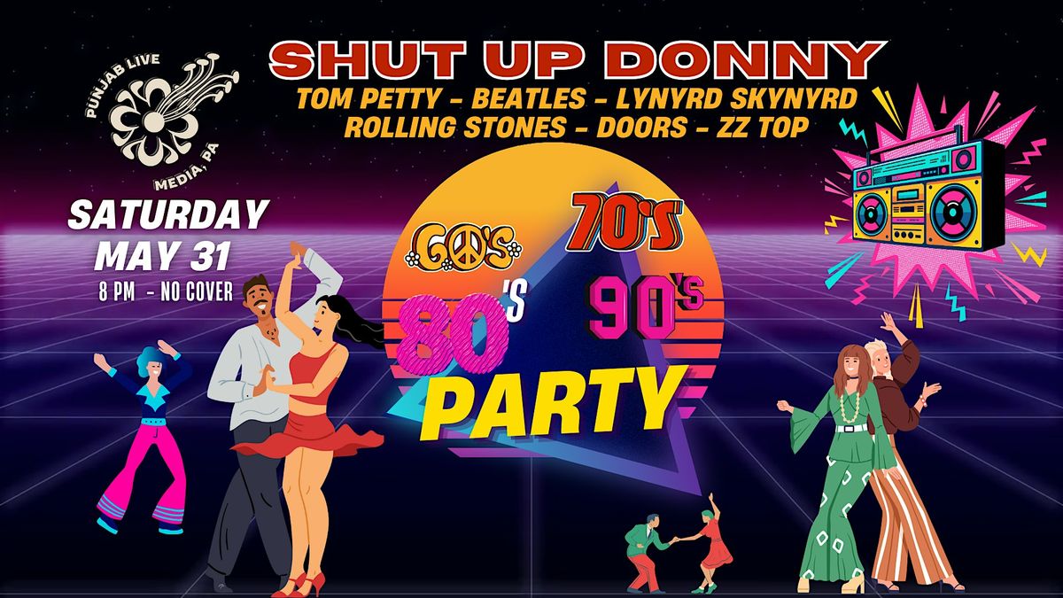Shut up Donny ~ Party Band Dance Dance, 31 May | Event in Media | AllEvents