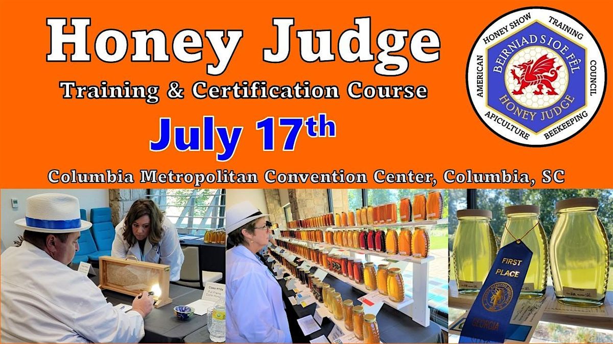 Introductory Honey Judge Training, 17 July | Event in Columbia | AllEvents