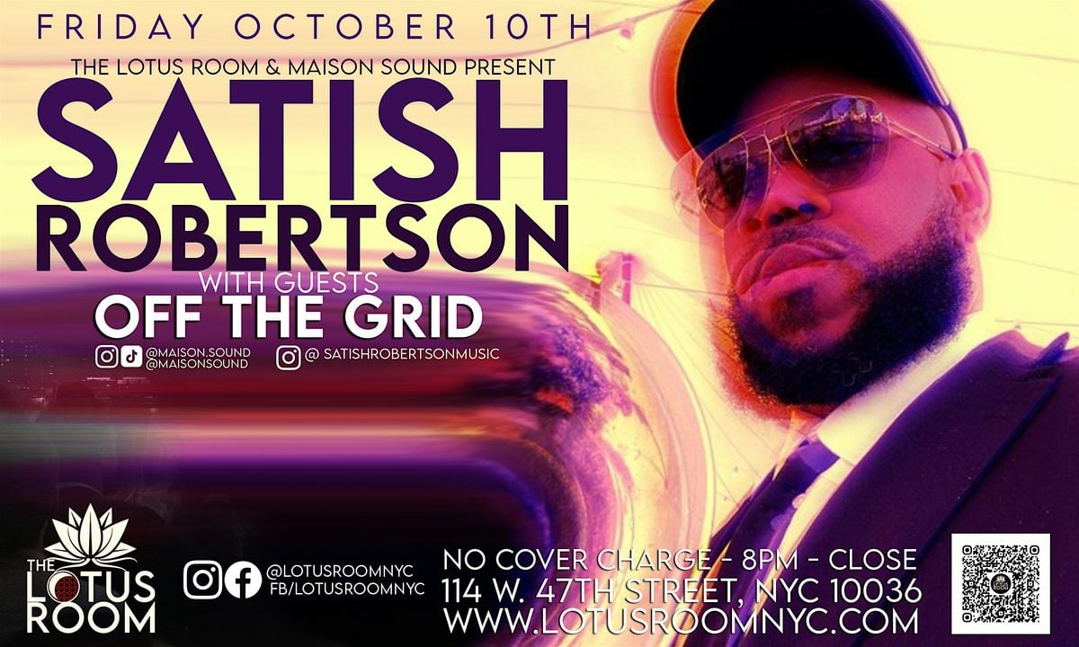 RSVP Free Jazz Show: Satish Robertson with Off The Grid: Live in NYC, 10 October | Event in New York | AllEvents