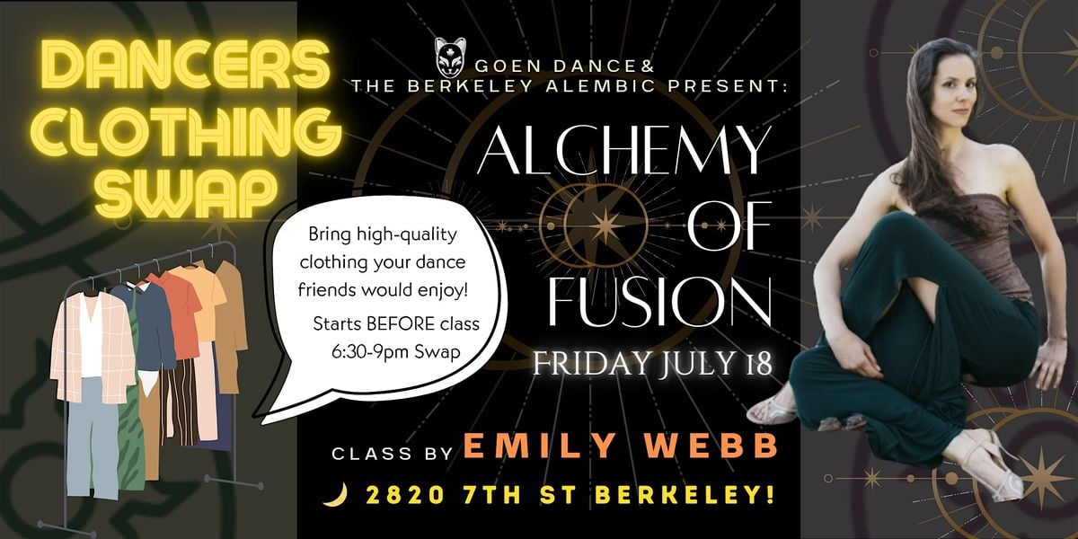 Alchemy of Fusion - with Clothing Swap! & Class by Emily Webb, 18 July | Event in Berkeley | AllEvents