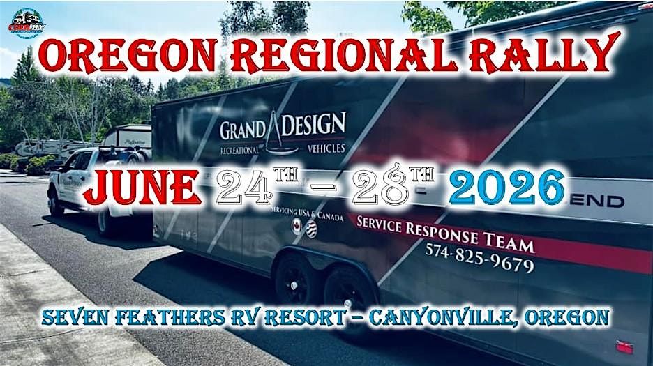 2026 Grand Design RV Owners Oregon Regional Rally, Seven Feathers RV ...