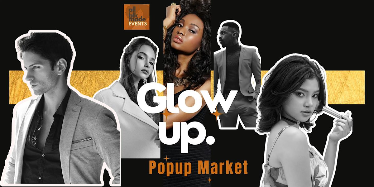 The Glow Up Market, 10 May | Event in Austin | AllEvents