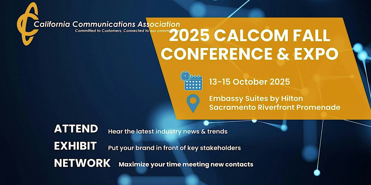 CalCom Annual Conference & Expo 2025, 13 October | Event in Sacramento | AllEvents