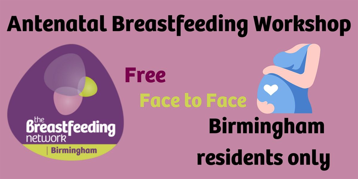 Antenatal Breastfeeding Workshop | Event in Birmingham | AllEvents