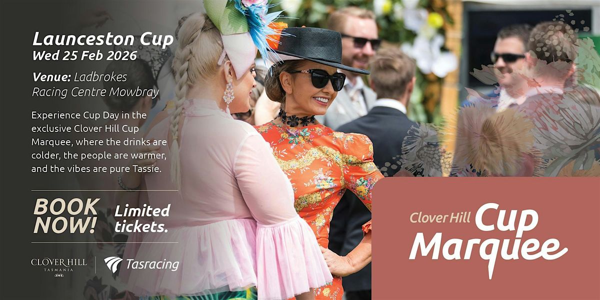 Clover Hill Cup Marquee - Launceston | 2026, 25 February | Event in Mowbray | AllEvents