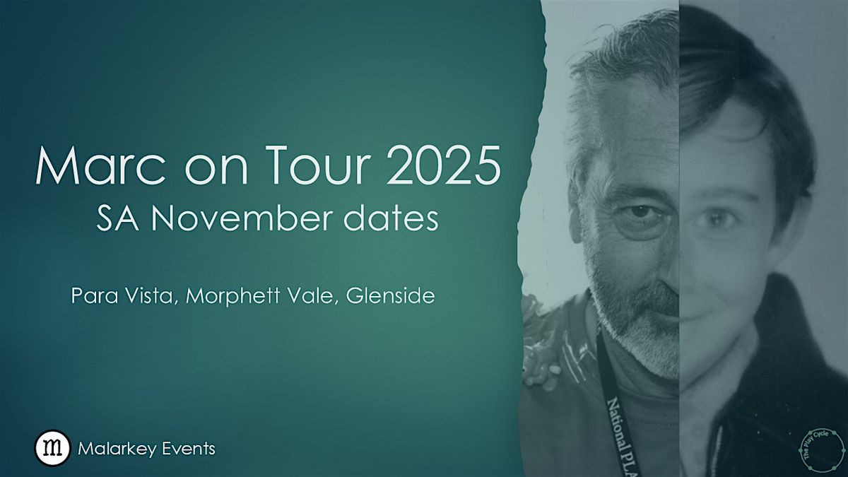 Marc on Tour in SA 2025, 5 November | Event in Adelaide | AllEvents