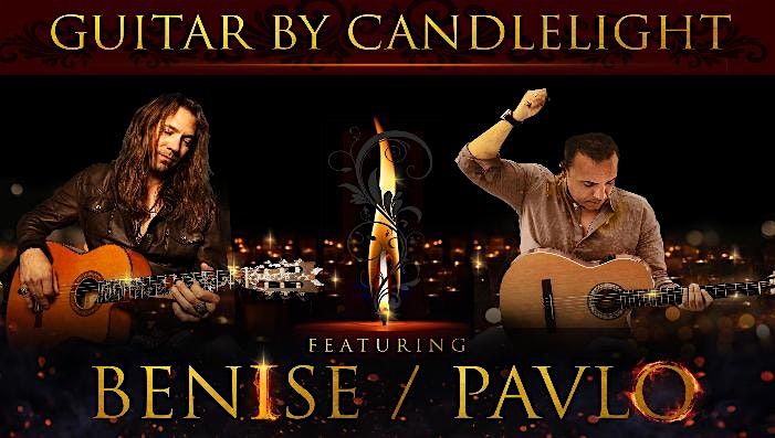 Guitar by Candlelight - Benise & Pavlo, 17 January | Event in Fort Lauderdale | AllEvents