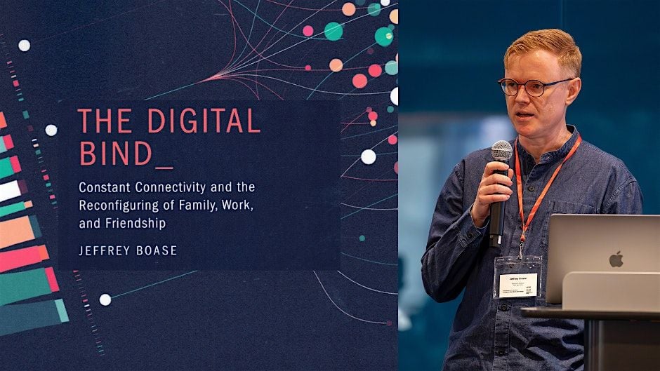 Book Talk: “The Digital Bind” by Jeffrey Boase, 12 September | Event in Boston | AllEvents