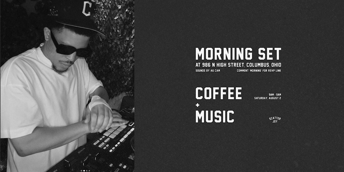 Morning Set (Coffee + Music) Presented by Scatter Joy, 2 August | Event in Columbus | AllEvents