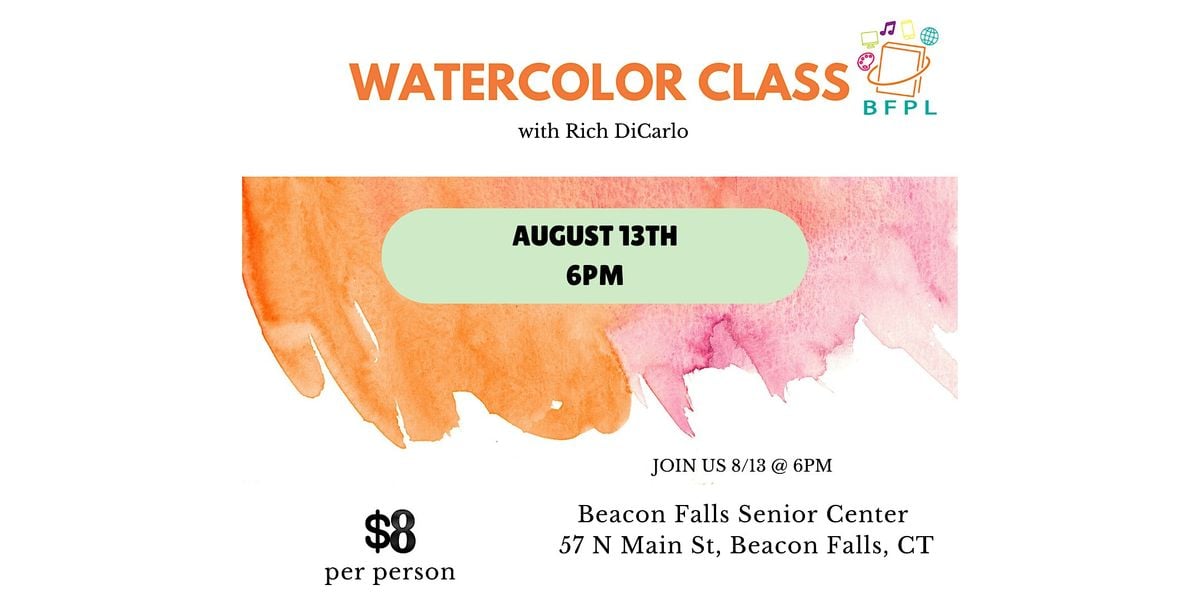 Watercolor Class with Rich DiCarlo, 13 August | Event in Beacon Falls | AllEvents