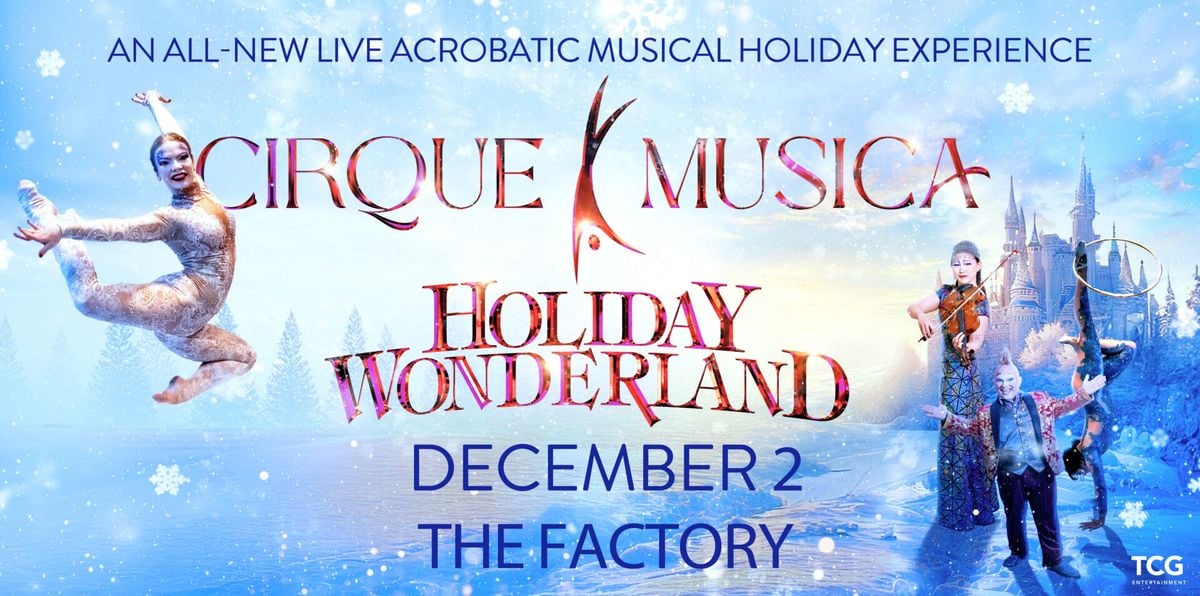 Cirque Musica Holiday Wonderland - Chesterfield, 3 December | Event in Chesterfield | AllEvents