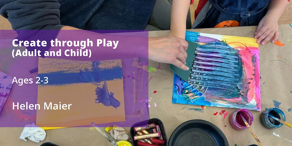 Create Through Play (Adult + Child) 1 Day Workshop, 10am, Ages 2-3, 1 July | Event in Los Angeles | AllEvents