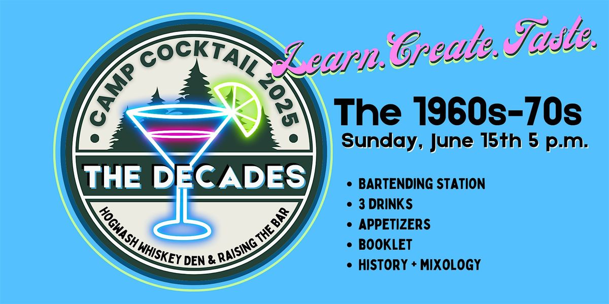 Camp Cocktail 1: The 1960s and 70s, 15 June | Event in Spokane | AllEvents