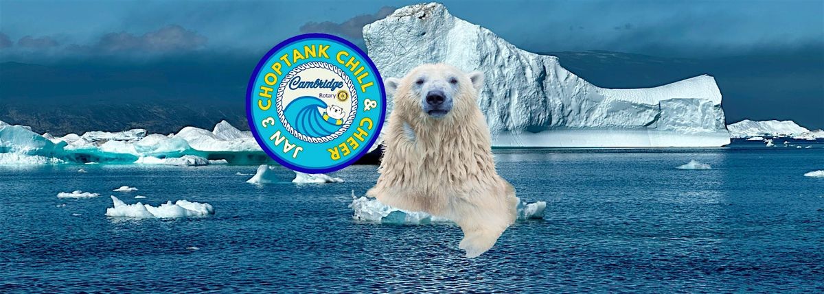 Cambridge Rotary Choptank Chill & Cheer presented by Hyatt Regency Resort, 3 January | Event in Cambridge
