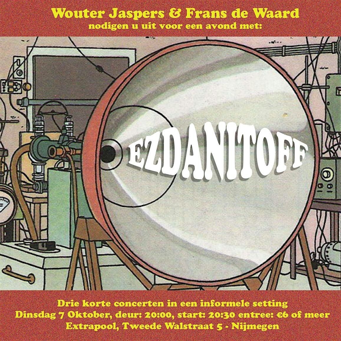 Een avond met Ezanditoff, 7 October | Event in Nijmegen | AllEvents