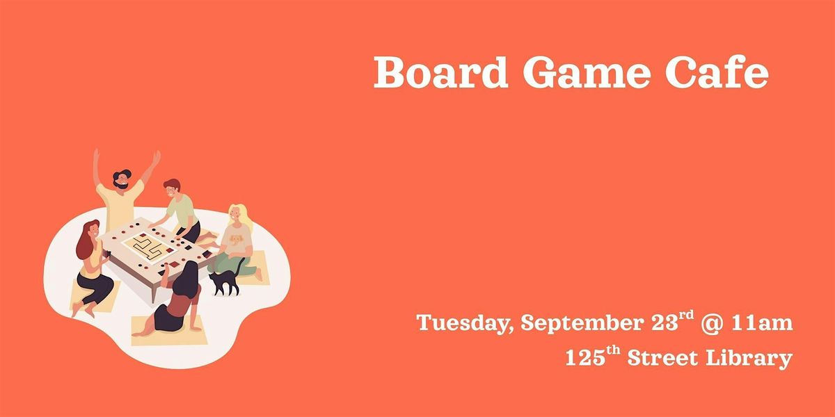 Copy of Board Game Cafe, 23 September | Event in New York | AllEvents