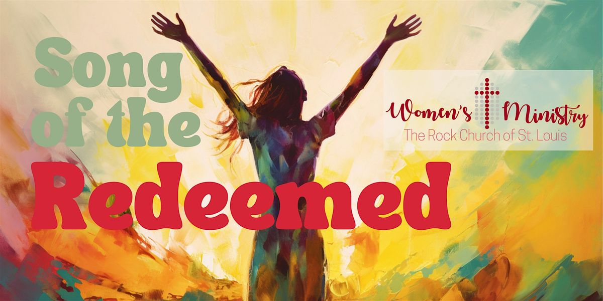 Song of The Redeemed Women's Conference, 10 October | Event in St. Louis | AllEvents