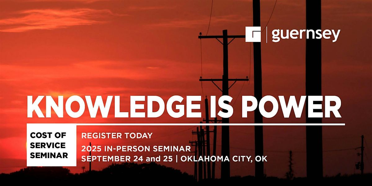 Knowledge is Power: Understanding Rates and Cost of Service Seminar, 24 September | Event in Oklahoma City