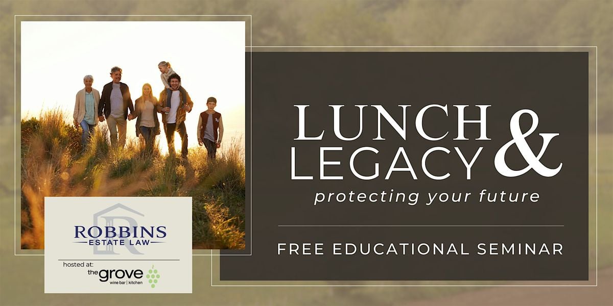 Lunch and Legacy: What Our Probate Clients Wish They'd Known Sooner, 26 June | Event in Cedar Park | AllEvents