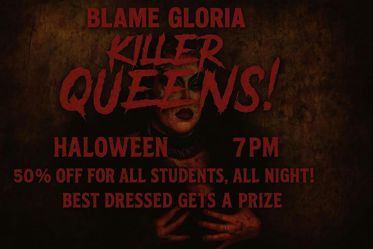 Blame Gloria Presents: Killer Queens, 31 October | Event in Bristol | AllEvents