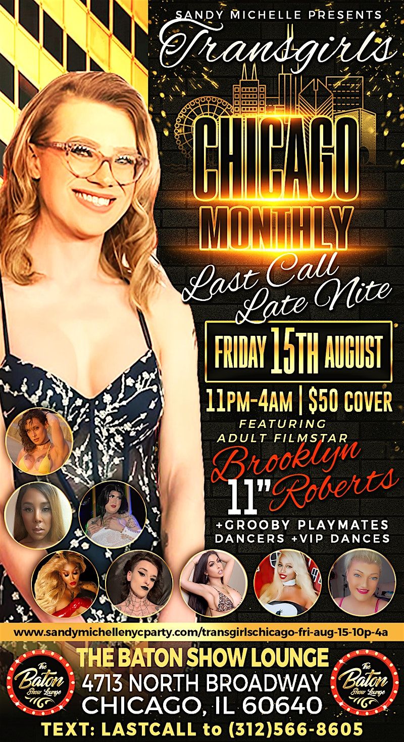 TransGirrls Chicago Monthly"Bklyn"11"Roberts" Last Call Late Nite Summer, 15 August | AllEvents