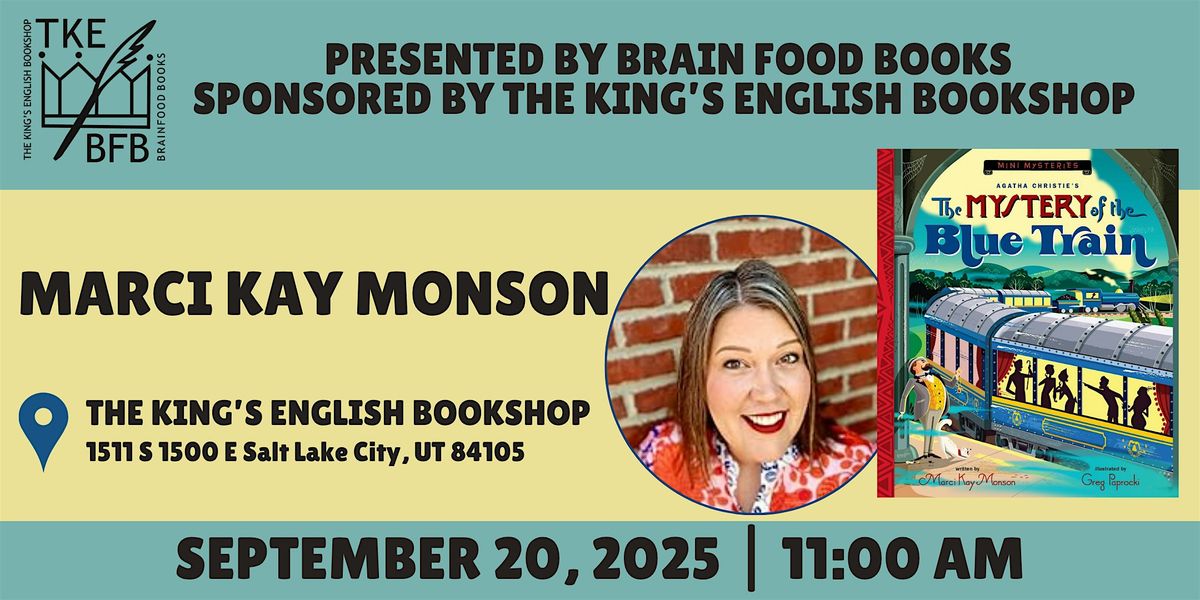 Marci Kay Monson | The Mystery of the Blue Train, 20 September | Event in Salt Lake City | AllEvents
