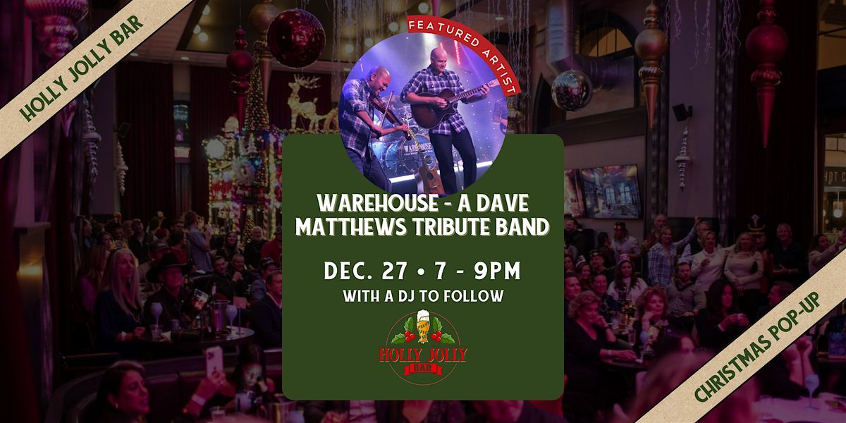Warehouse - A Dave Matthews Tribute Band, 27 December | Event in Grapevine | AllEvents