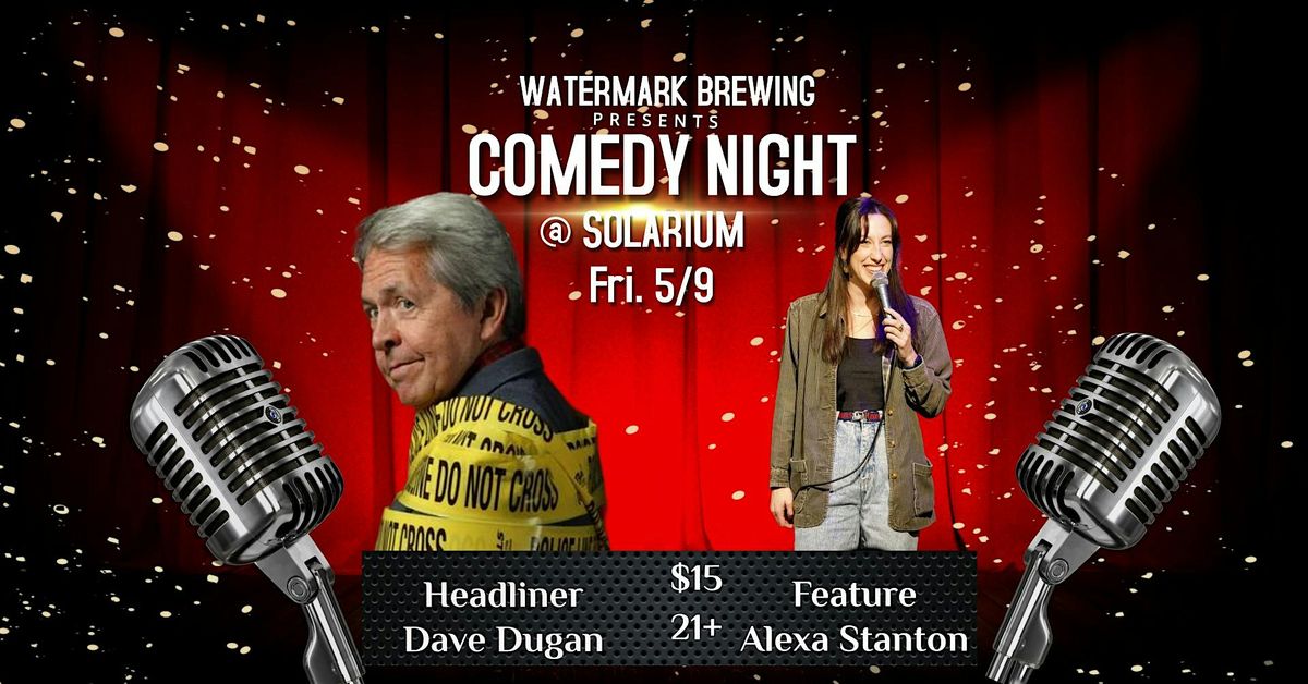 Comedy Night at Solarium - Last show of the season, 9 May | Event in Stevensville | AllEvents