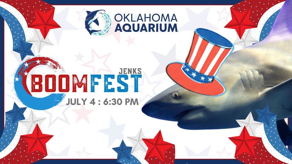 BOOMFEST at OKAQ, Oklahoma Aquarium, Jenks, July 4 2023 AllEvents.in