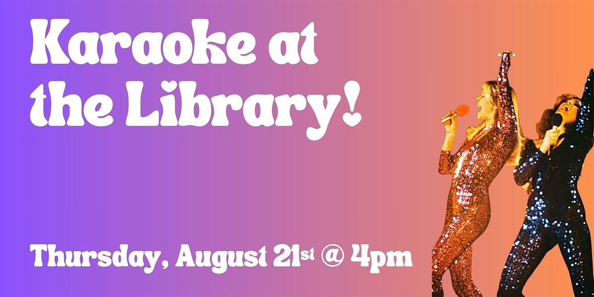 Karaoke at the Library!, 21 August | Event in New York | AllEvents